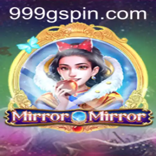 MirrorMirror: A Captivating Journey with 999G